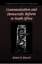 COMMUNICATION AND DEMOCRTIC REFORM <em>IN</em> SOUTH AFRICA