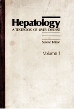 HEPATOLOGY A TEXT<em>BO</em>OK OF LIVER DISEASE  SECOND EDITION  VOLUME 1