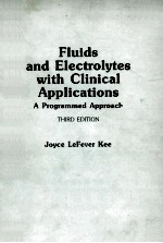 FLUIDS <em>AND</em> ELECTROLYTES <em>WITH</em> CLINICAL <em>APPLICATIONS</em>:A PROGRAMMED APPROACH  <em>THIRD</em> <em>EDITION</em>