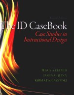 <em>THE</em> ID CASEBOOK CASE STUDIES <em>IN</em> <em>IN</em>STRUCTIONAL DESIGN <em>FOURTH</em> <em>EDITION</em>