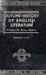 OU<em>TL</em>INE-HIS<em>TO</em>RY OF ENGLISH LI<em>TE</em>RA<em>TU</em>RE Volume II: Since Mil<em>to</em>n NEEDLEMAN <em>and</em> O<em>TI</em>S Second Edi<em>ti</em>on