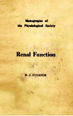 MONOGRAPHS <em>OF</em> THE <em>PHYSIOLOGICAL</em> SOCIETY  RENAL <em>FUNCTION</em>