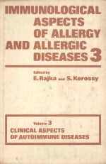 IMMUNOLOGICAL A<em>S</em>PECT<em>S</em> OF ALLERGY AND ALLERGIC DI<em>S</em>EA<em>S</em>E<em>S</em> VOLUME 3  CLINICAL A<em>S</em>PECT<em>S</em> OF AUTOIMMUNE DI<em>S</em>E