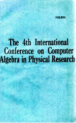 The 4th <em><em>In</em>ternati<em>on</em>al</em> C<em>on</em>ference <em>on</em> Computer Algebra <em>in</em> Physical <em>Research</em>