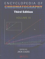 ENCYCLOPEDIA <em>OF</em> CHROMATOGRAPHY  THIRD <em>EDITION</em>  VOLUME 3