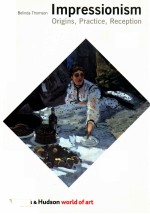 IMPRESSIONISM  ORIGINS  <em>PRACTICE</em>  RECEPTION