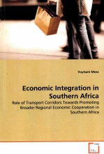 <em>ECONOMIC</em> INTEGRATION IN SOUTHERN AFRICA