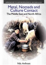 METAL NOMADS AND CULTURE CONTACT <em>THE</em> MIDDLE EAST AND NORTH AFRICA