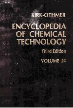 <em>ENCYCLOPEDIA</em> <em>OF</em> CHEMICAL <em>TECHNOLOGY</em> THIRD <em>EDITION</em> VOLUME 24