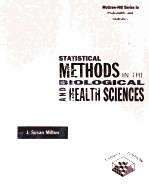 STATISTICAL METHODS IN THE BIOLOGICAL AND HEALTH SCIENCES THIRD <em>EDITION</em>