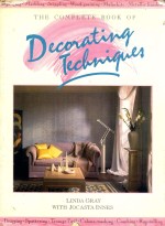 <em>The</em> <em>Complete</em> Book <em>of</em> Decorating Techniques