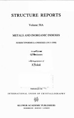 <em>STRUCTURE</em> REPORTS  VOLUME 58A  METALS AND INORGANIC INDEXES