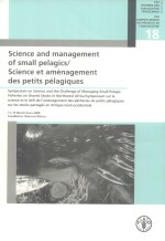 <em>SCIENCE</em> AND <em>MANAGEMENT</em> OF SMALL PELAGICS/<em>SCIENCE</em> ET AMENAGEMENT DES PETITS PELAGIQUES