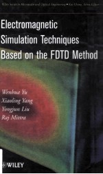 Electromagnetic Simulati<em>on</em> Techniques <em>Based</em> <em>on</em> the FDTD Method