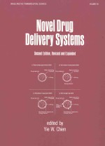NOVEL DRUG DELIVERY <em>SYSTEMS</em>  <em>SECOND</em> <em>EDITION</em>