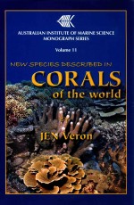 australian institute of marine <em>science</em> monograh series volume 11 : new species descibed in corals of