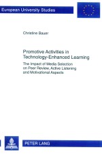 PROMO<em>TI</em>VE AC<em>TI</em>VI<em>TI</em>ES IN <em>TE</em>CHNOLOGY-ENHANCED LEARNING <em>TH</em>E IMPAC<em>T </em>OF MEDIA SELEC<em>TI</em>ON ON PEER REVIEW