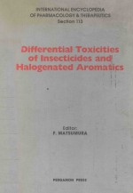 <em>Differential</em> toxicities of insecticides <em>and</em> halogenated aromatics