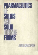 Pharmaceutics <em>of</em> Solids and Solid <em>Dosage</em> Forms