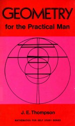 Geometry <em>for</em> the <em>practical</em> man