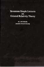 Seventeen Simple <em>Lectures</em> on General Relativity <em>Theory</em>