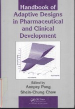 <em>HANDBOOK</em> OF ADAPTIVE DESIGNS IN PHARMACEUTICAL AND CLINICAL DEVELOPMENT