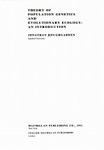THEORY OF POPULATION GENTICS <em><em>AN</em>D</em> EVOLUTIONARY ECOLOGY：<em>AN</em> <em>INTRODUCTION</em>