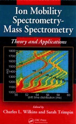 Ion mobility spectrometry-m<em>a</em>ss spectrometry theory <em>a</em>nd <em>a</em>pplic<em>a</em>tions