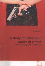A STUDY <em>OF</em> NATURE AND CAUSES <em>OF</em> CRIMES  <em>IN</em> EDUCATED YOUTH <em>IN</em> PAKISTAN