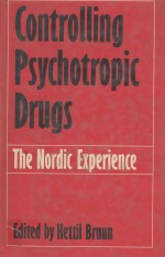CONTROLLING P<em>S</em>YCHOTROPIC DRUG<em>S</em> <em>THE</em> NORDIC EXPERIENCE