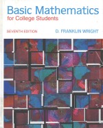 B<em>A</em>SIC M<em>A</em>THEM<em>A</em>TICS <em>FOR</em> COLLEGE <em>STUDENTS</em>  SEVENTH EDITION