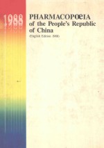 PHARMACOPOEIA OF THE PEOPLE'S REPUBLIC OF CHINA  ENGLISH <em>EDITION</em> 1988