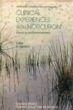 CLINICAL EXPERIENCE<em>S</em> <em>WITH</em> NORCURON