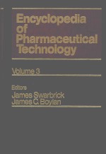 ENCYCLOPEDIA <em>OF</em> PHARMACEUTICAL <em>TECHNOLOGY</em>  <em>VOLUME</em> 3 CLINICAL SUPPLIES TO DERMAL DIFFUSION AND DELIVE