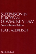 SUPERVISION <em>IN</em> EUROPE<em>A</em>N COMMUNITY <em>L<em>A</em>W</em>  SECOND REVISED <em>EDITION</em>