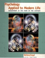 PSYCHOLOGY APPLIED TO MODERN LIFE:ADJUSTMENT AT <em>THE</em> TURN <em>OF</em> <em>THE</em> CENTURY SIXTH <em>EDITION</em>