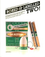 Boxed and Labelled Two! new approaches to Packaging <em>Design</em>