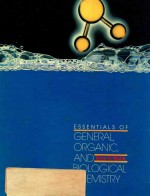 E<em>ss</em>ential<em>s </em>of general organic and biological chemi<em>st</em>ry