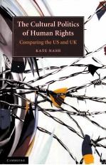 THE CULTURAL POLITICS <em>OF</em> HUMAN RIGHTS  COMPARING THE US AND UK