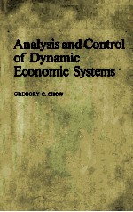 <em>ANALYSIS</em> AND CONTROL <em>OF</em> <em>DYNAMIC</em> ECONOMIC SYSTEMS