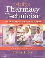 PHARMACY TECHNICIAN:<em>PRINCIP</em>LES <em>AND</em> <em>PRACTICE</em>  THIRD EDITION