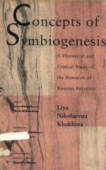 Concepts <em>of</em> symbiogenesis a historical and critical study <em>of</em> the research <em>of</em> Russian botanists