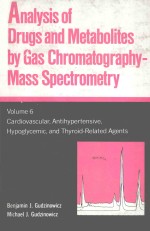 ANALYSIS OF DRUGS AND METABOLITES <em>BY</em> GAS CHROMATOGRAPHY-MASS SPECTROMETRY  VOLUME 6 CARDIOVASCULAR