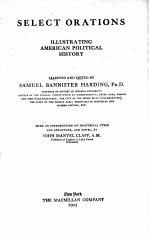 SELE<em>C</em>T ORATIONS ILLUSTRATION AMERI<em>C</em>AN POLITI<em>C</em>AL HISTORY