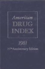 A<em>M</em>ERICAN DRUG INDEX 1981  25TH EDITION