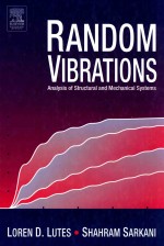 Random vibrations : <em>analysis</em> <em>of</em> structural and mechanical <em>systems</em>