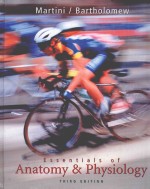 ESSENTIALS <em>OF</em> <em>ANATOMY</em> & PHYSIOLOGY  <em>THIRD</em> <em>EDITION</em>