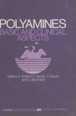 POLYAMINES:<em>BASIC</em> AND CLINICAL ASPECTS PROCEEDINGS OF A SATELLITE SYMPOSIUM OF THE 3RD INTERNATIONAL 