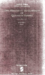 The Historical Development of <em>Quantum</em> Theory Volume 1