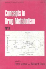 CONCEPTS <em>IN</em> DRUG METABOLISM  PART A